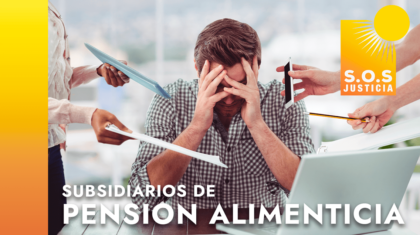 LOS-OBLIGADOS-SUBSIDIARIOS-DE-PENSION-ALIMENTICIA-ECUADOR